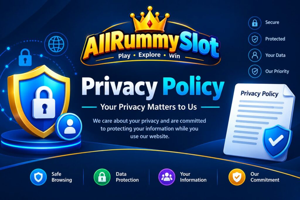 AllRummySlot Privacy Policy