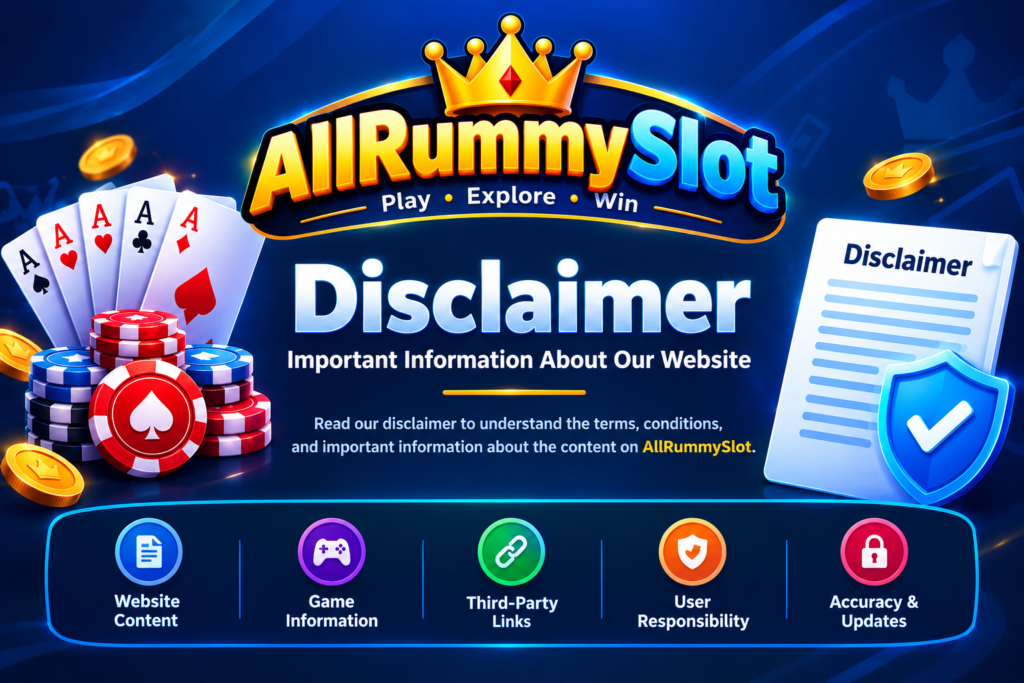 AllRummySlot Disclaimer